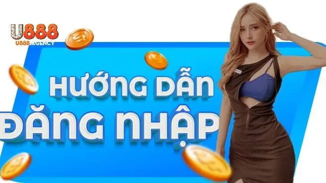 Đăng Nhập U888 – Cánh Cửa Dẫn Đến Giải Trí Không Giới Hạn
