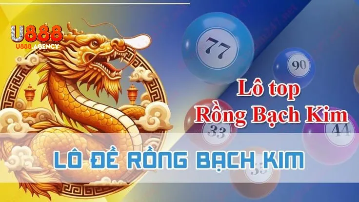 Rồng Bạch Kim - Bí kíp "soi số" chuẩn xác tại U888