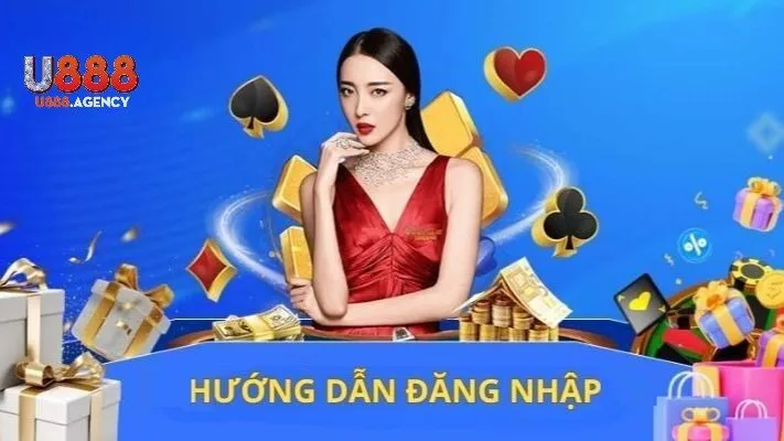 Hướng Dẫn Đăng Nhập U888 Và Tham Gia Ngay